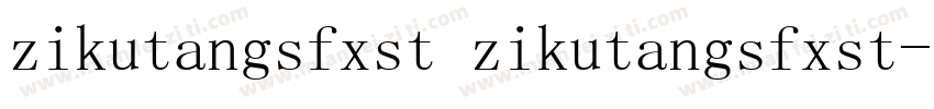 zikutangsfxst zikutangsfxst字体转换